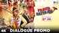 Fraud Saiyaan - Dialogue Promo