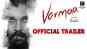 Varmaa - Official Trailer