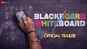 Blackboard Vs Whiteboard - Official Trailer
