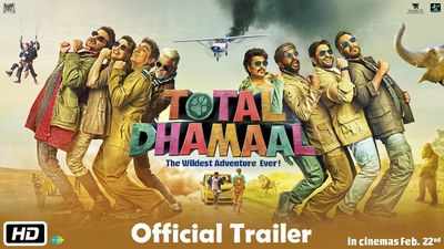Total Dhamaal - Official Trailer