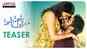 Malli Malli Chusa - Official Teaser