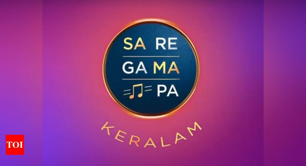 New music show Sa Re Ga Ma Pa Keralam to premiere soon Times of India