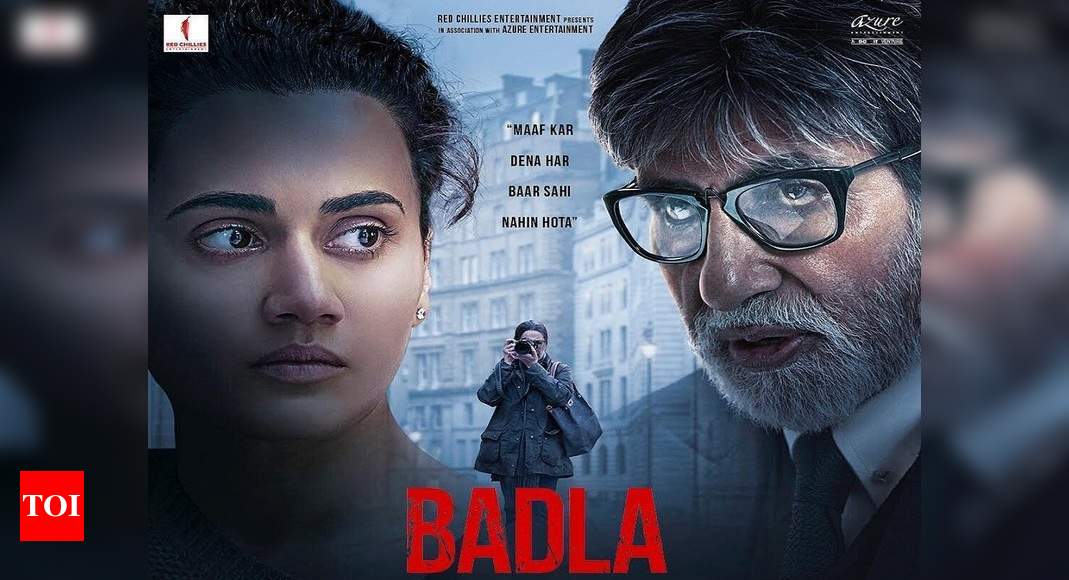 'Badla': Amitabh Bachchan and Taapsee Pannu starrer film's trailer to ...