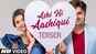 Ashi Hi Ashiqui - Official Teaser