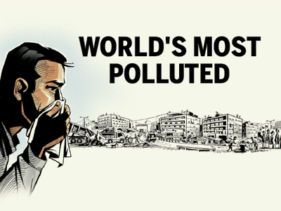 India hosts seven of the 10 most polluted cities in the world