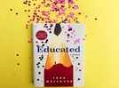 Micro review: 'Educated' by Tara Westover is a heart-touching and inspiring real-life story