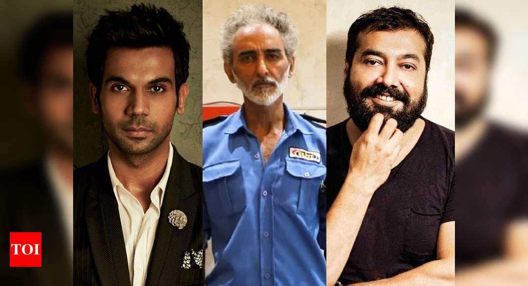 Rajkummar Rao, Anurag Kashyap support actor-turned-security guard ...