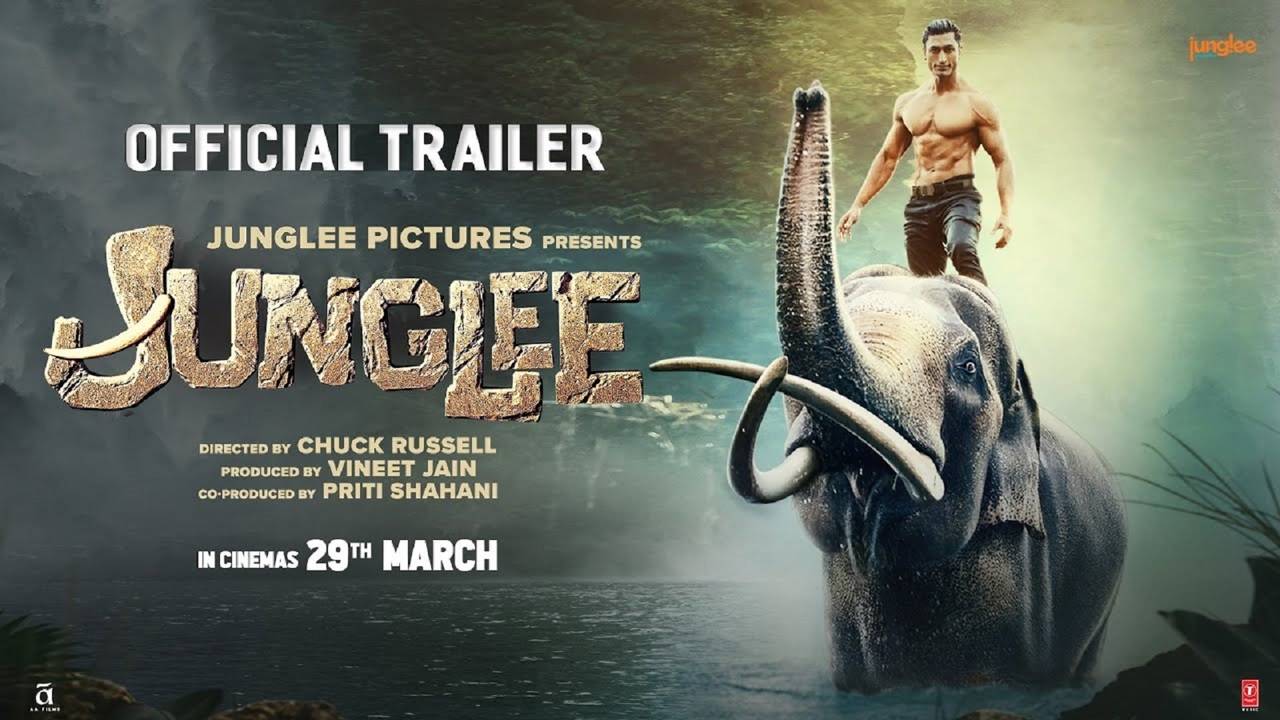 Junglee - Official Trailer | Vineet Jain | Vidyut Jammwal | Chuck Russell |  Pooja Sawant | Asha Bhat