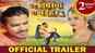 Kehu Deewana Ba Naihar Me - Official Trailer