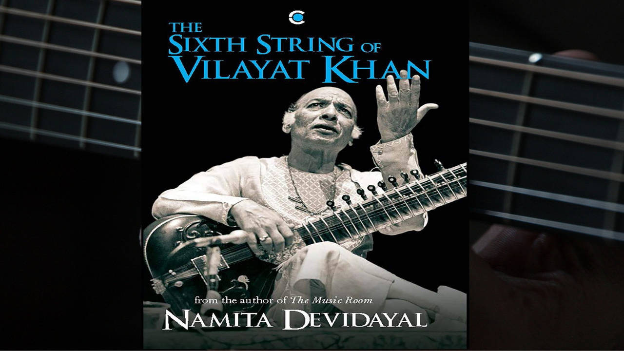 Micro review The Sixth String of Vilayat Khan is a well