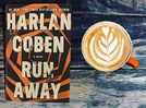 Micro review: 'Run Away' by Harlan Coben is a thriller with a mix of family drama and murder mystery