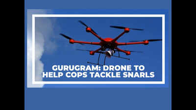 Now drone to help cops tackle snarls in Gurugram