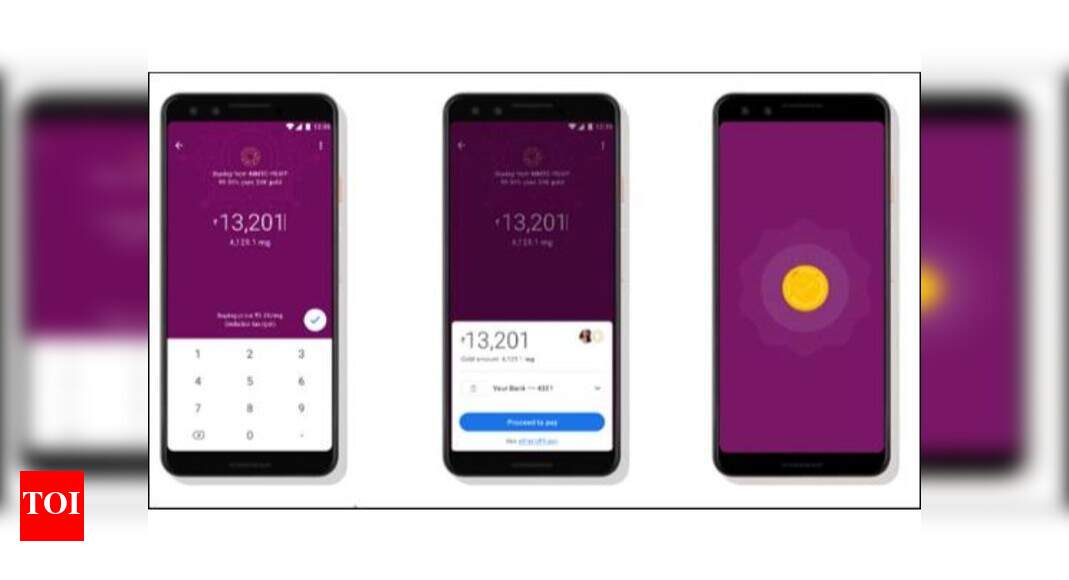 Google Pay Gold Google Pay users can now buy and sell gold via app Times of India