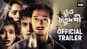 Bhoot Chaturdashi - Official Trailer