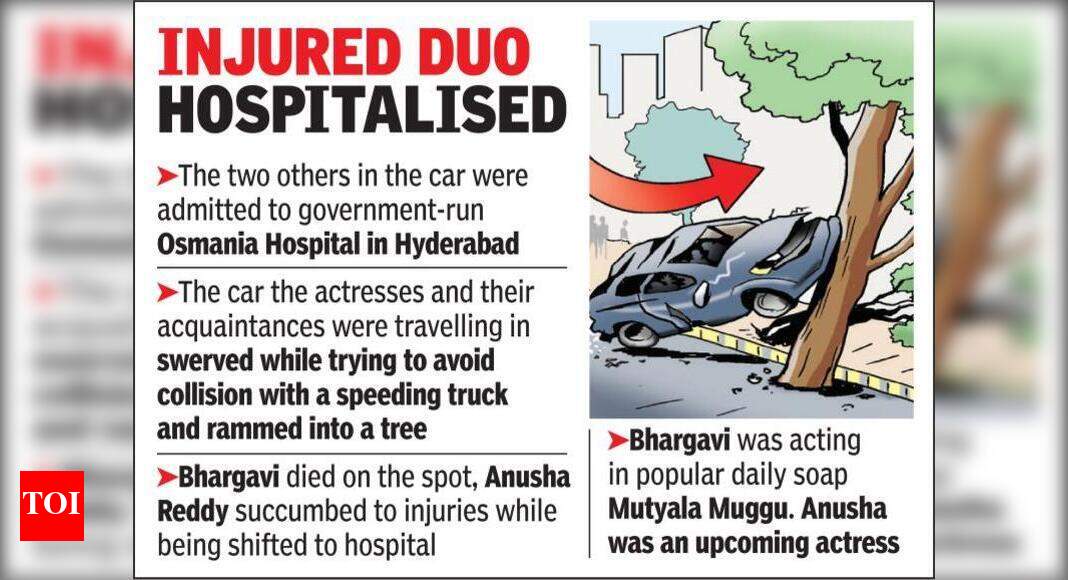 TV actors Anusha, Bhargavi die after car rams into tree | Hyderabad ...