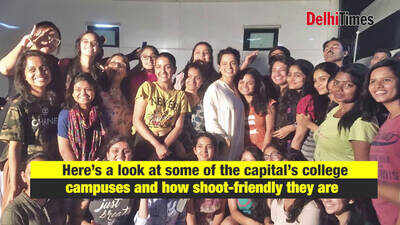 How shoot friendly are Delhi's college campuses?