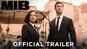Men In Black International - Official Trailer