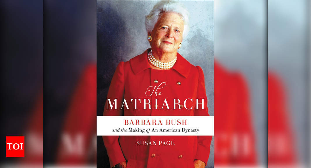 Micro Review The Matriarch Barbara Bush And The Making Of An