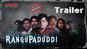 Rangupaduddi - Official Trailer