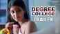 Degree College - Official Trailer