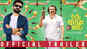 Jeem Boom Bhaa - Official Trailer