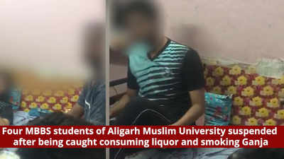 Four MBBS students of Aligarh Muslim University suspended after being caught consuming liquor and smoking Ganja