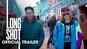 Long Shot - Official Trailer