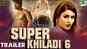 Super Khiladi 6 - Official Trailer
