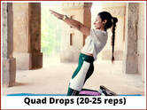 Quad Drops