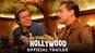 Once Upon a Time In Hollywood - Official Trailer
