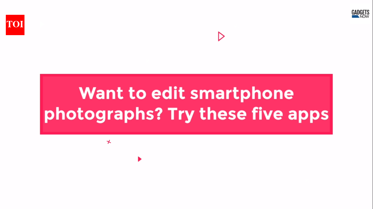 Best photo editing apps: Want to edit smartphone photographs? Try these ...