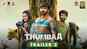 Thumbaa - Official Trailer