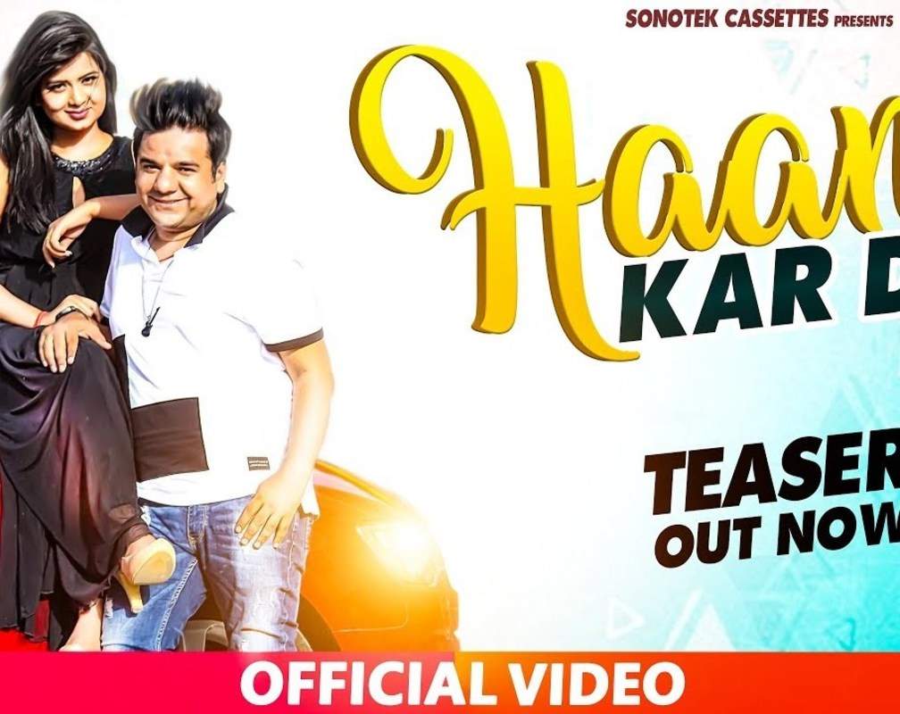 
Latest Haryanvi Song 'Haan kar di' (Teaser) Sung By Saurabh Verma
