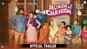 Munda Hi Chahida  - Official Trailer