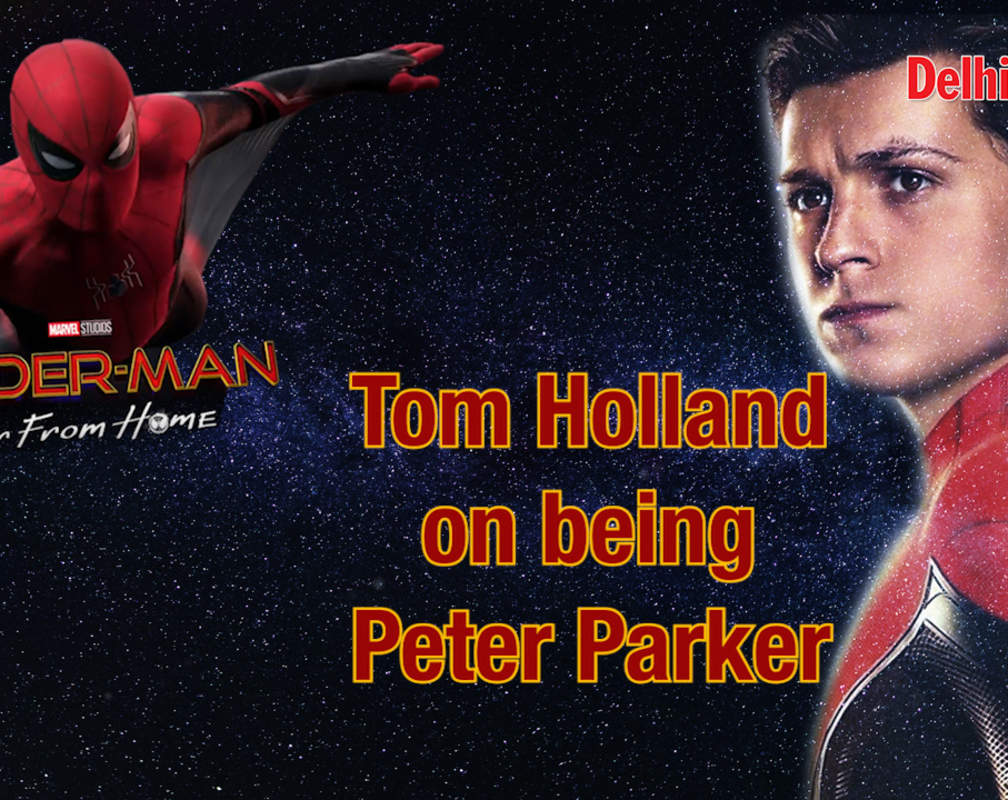 
Tom Holland on being Peter Parker
