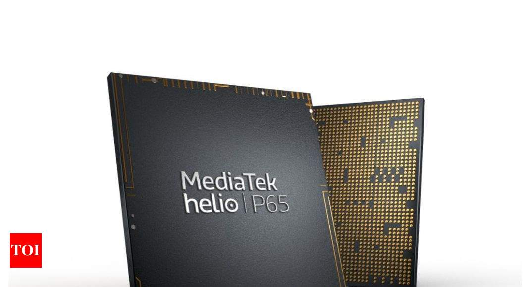 Mediatek Helio P65 Soc Launched Offers 48mp Camera Support Times Of India