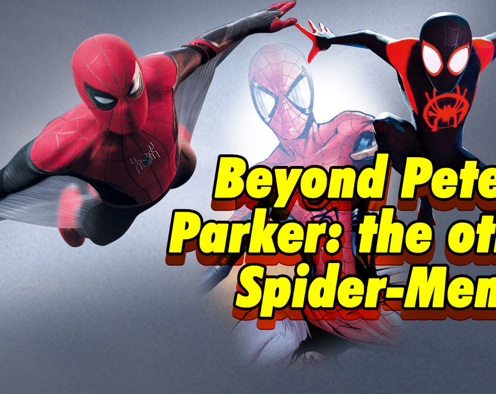 
Beyond Peter Parker: The other Spider-Men
