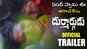 Durmargudu - Official Trailer