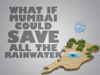 This is how much Mumbai could have stored if all the rainwater was saved
