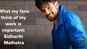 What my fans think of me is important: Sidharth Malhotra
