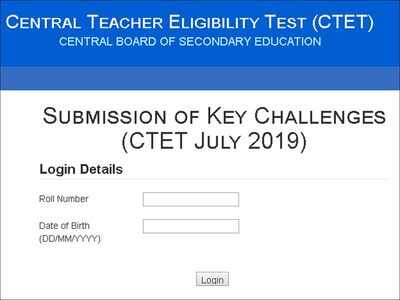 CBSE CTET answer key 2019 released, challenge to be accepted up to July 26