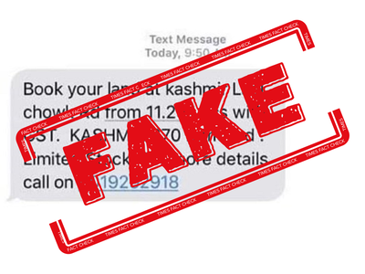 FAKE ALERT: SMS offering land for sale in Kashmir is a hoax