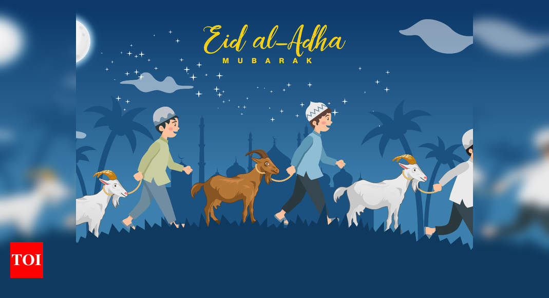 Happy Eid-ul-Adha 2022 Bakrid Mubarak Wishes, Messages, Quotes, Images,  Facebook & Whatsapp status - Times of India