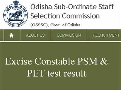 OSSSC Excise Constable PET/ PSM Result 2019 released, written test on September 8
