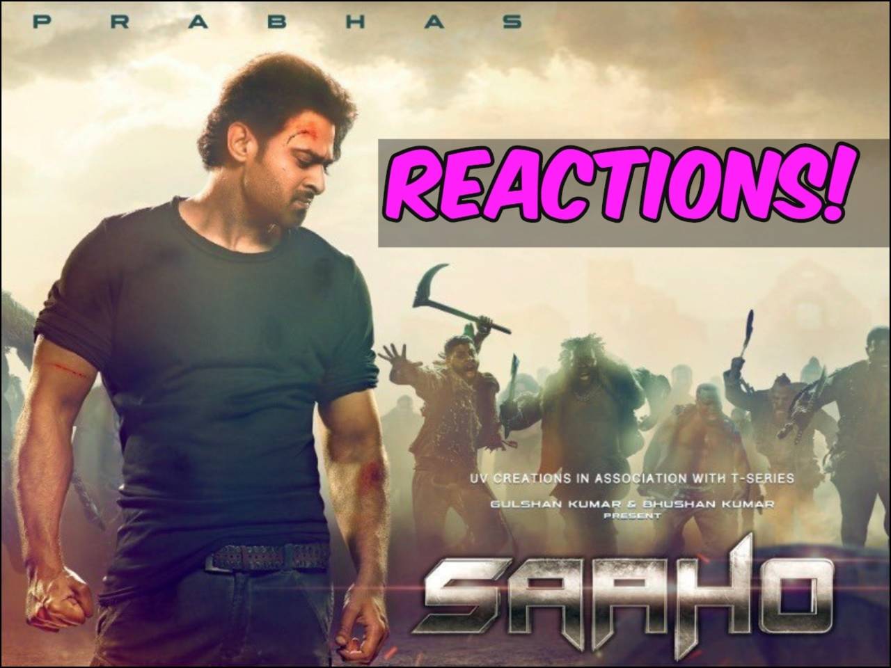 Saaho Trailer Reactions: Celebrities and netizens hail the Prabhas ...