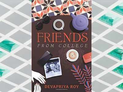 Micro review: 'Friends from College' by Devapriya Roy