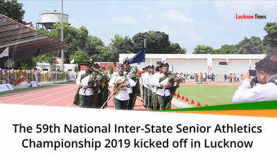 The 59th National Inter-State Senior Athletics Championship 2019 begins on a grand note in Lucknow