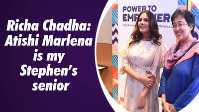 Richa Chadha: Atishi Marlena is my Stephen's senior