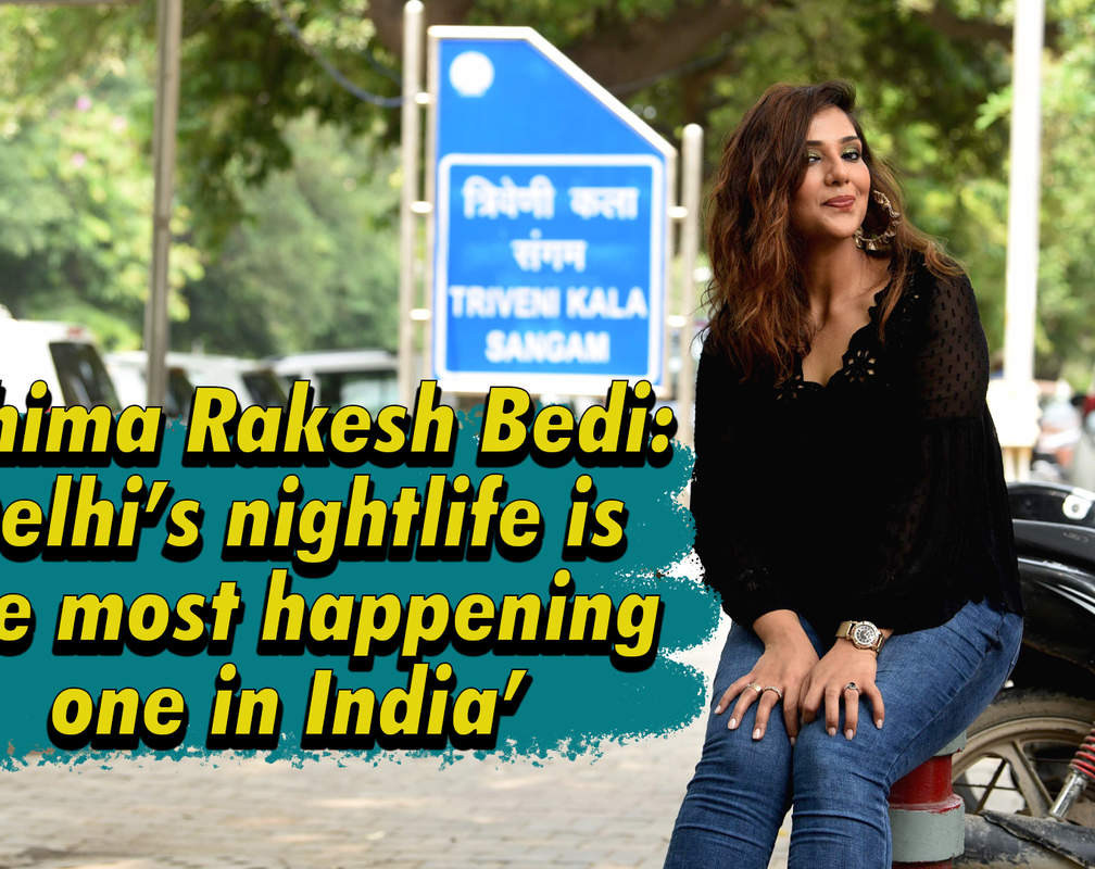 
Ridhima Rakesh Bedi: Delhi's nightlife is the most happening one in India
