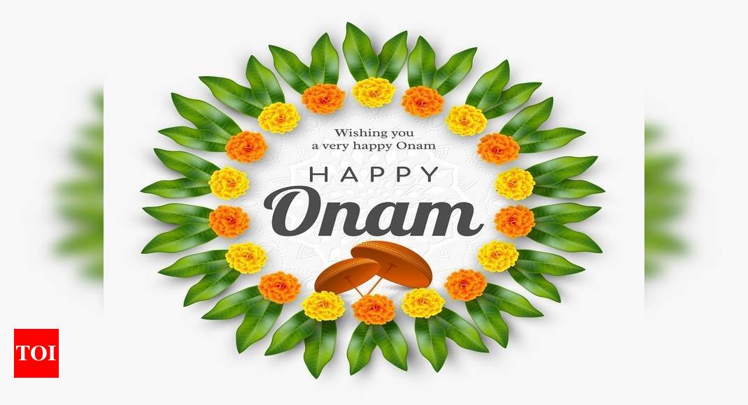 Happy Onam 2021: Images, Quotes, Wishes, Messages, Cards, Greetings,  Pictures, GIFs and Wallpapers | - Times of India